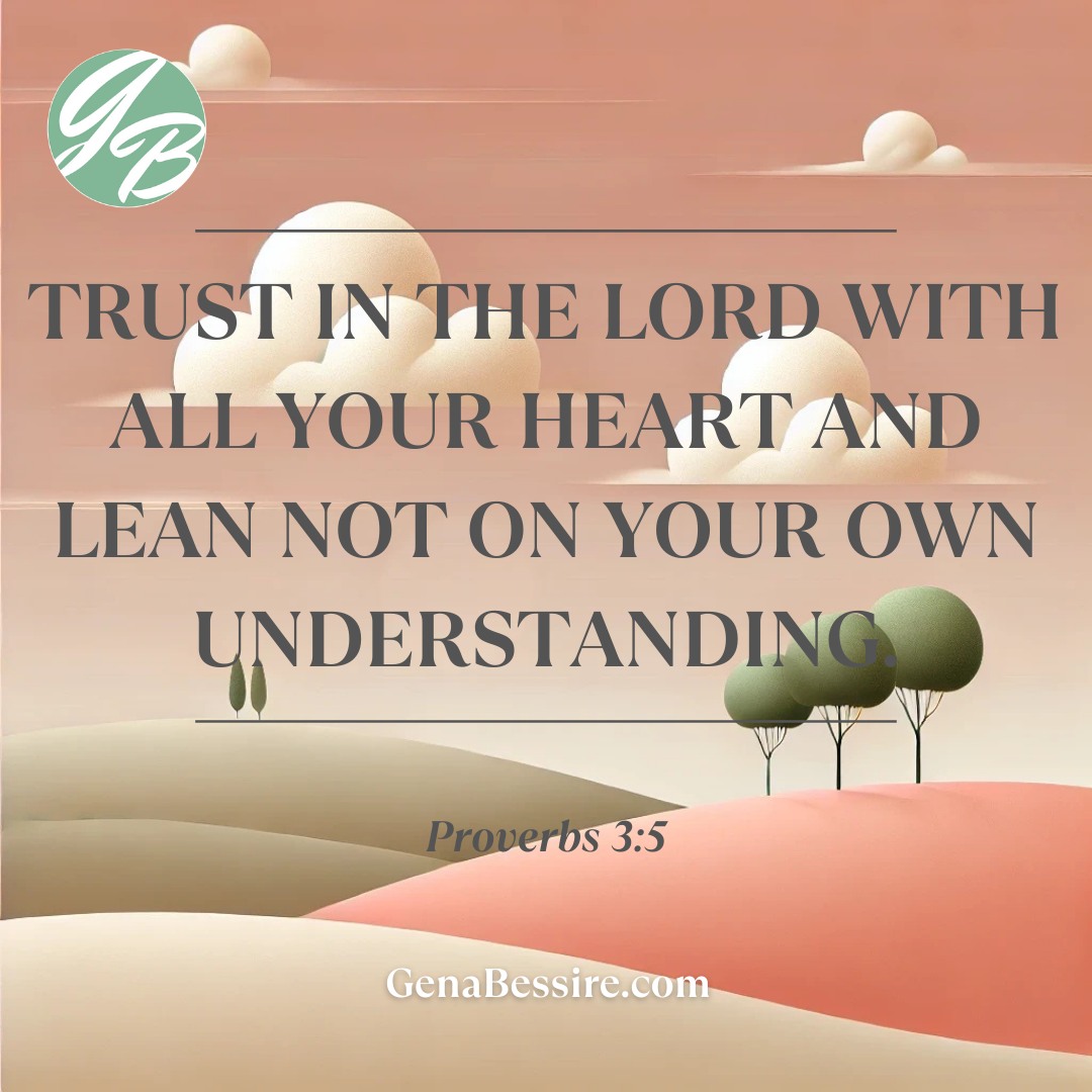 Trust in the LORD with all your heart and lean not on your own understanding.
- Proverbs 3:5
#ScriptureOfTheDay #BibleVerse #DailyScripture #VerseOfTheDay #ChristianInspiration #FaithOverFear #BibleQuote #JesusFirst #GodsWord #ChristianEncouragement #Writerslife #ChristianWriter