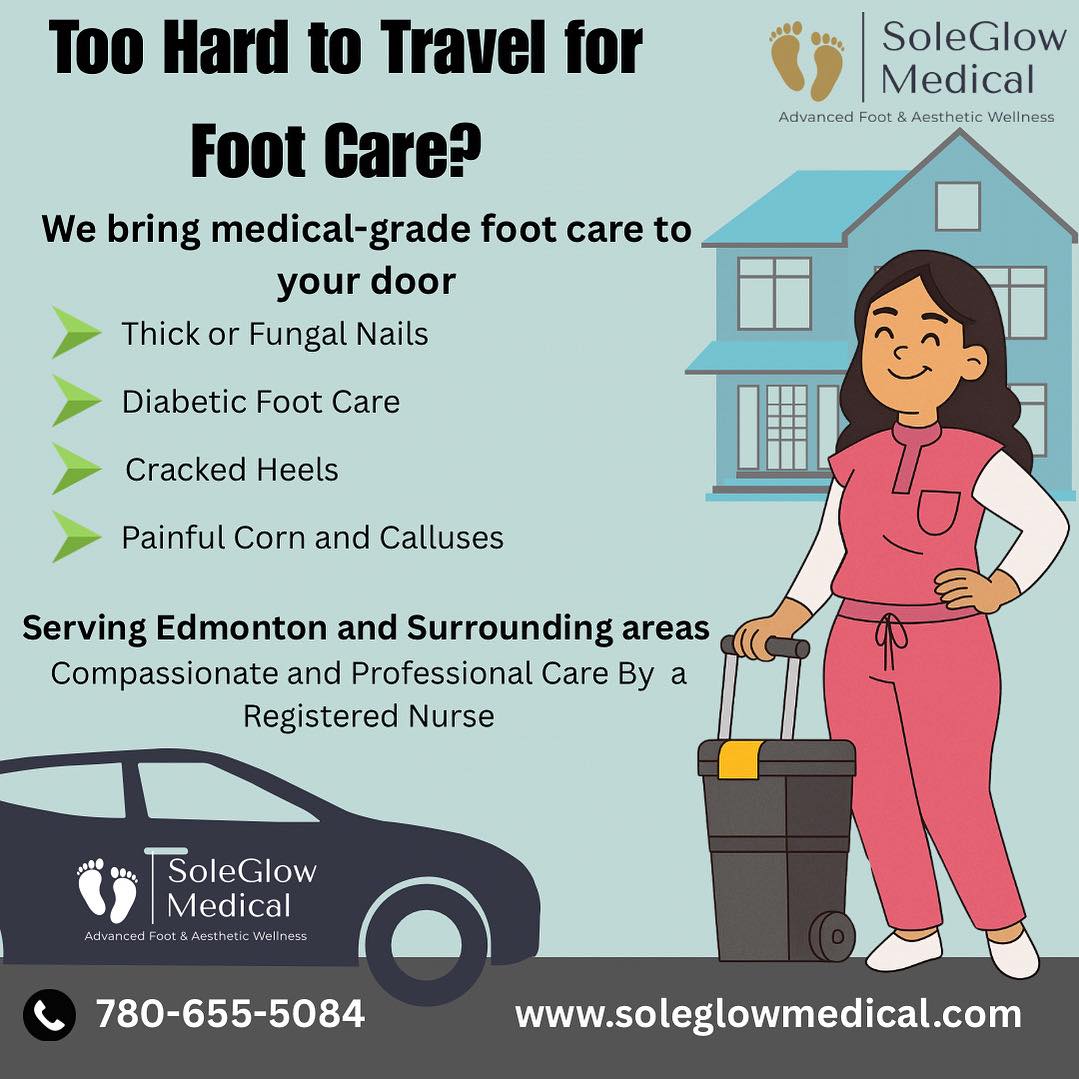 Professional Mobile Foot Care Services – Edmonton & Surrounding Areas
At SoleGlow Medical Inc., we understand that mobility challenges, chronic pain, or health concerns can make traveling difficult — but that shouldn’t stop you from receiving the care you deserve.
That’s why we bring expert nursing foot care directly to your home, hospital room, or senior care residence.
👣 Our Services Include:
	•	Nail care (cutting, thinning, filing)
	•	Treatment of thickened/fungal toenails
	•	Corn & callus reduction
	•	Diabetic foot care
	•	Ingrown toenail management
	•	Preventative care & education
	
🧑⚕️ Why Choose SoleGlow?
✓ Care provided by a Registered Nurse
✓ Safe, sterile, and gentle treatment
✓ Personalized service tailored to your needs
✓ Fully mobile – we travel to you!
📍 Serving Edmonton and surrounding communities, including St. Albert, Sherwood Park, Leduc, Beaumont and more.
⸻
📞 Call or Text to Book: 780-655-5084
📧 info@soleglowmedical.com
🌐 www.soleglowmedical.com
💙 “Our motto is to help you keep your feet healthy and happy.”
#soleglowmedical #footcaretips #footcare #FootCareMatters #footcarenurse #edmontonfootcare #MOBILEFOOTCARE