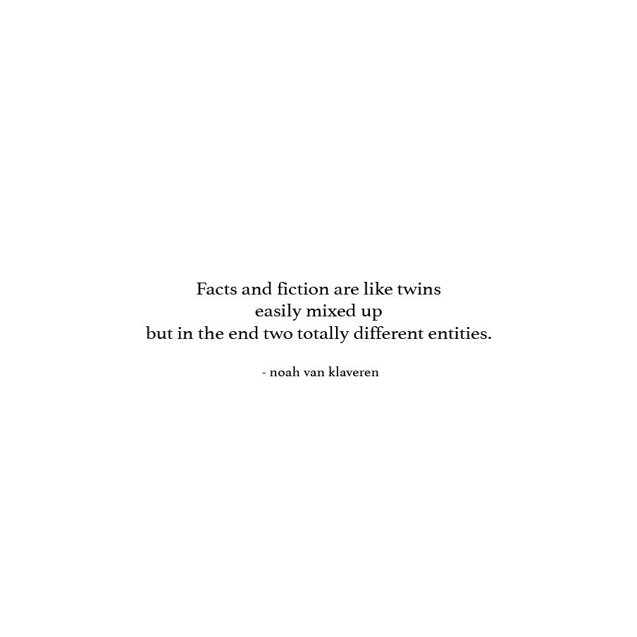 Ficts and faction, I mean facts and fiction both help us shape our world, our lives and our vision. Both are valuable, just let’s not get mixed up about them.
#fictsandfaction #factsandfiction #dontmixthingsup #quoteoftheday #instaquotes #quotelovers #instacitas #instacitations #citadeldía #palabras #words #instapoeta #instawriters #wordsoftheday #palabrasdeldía