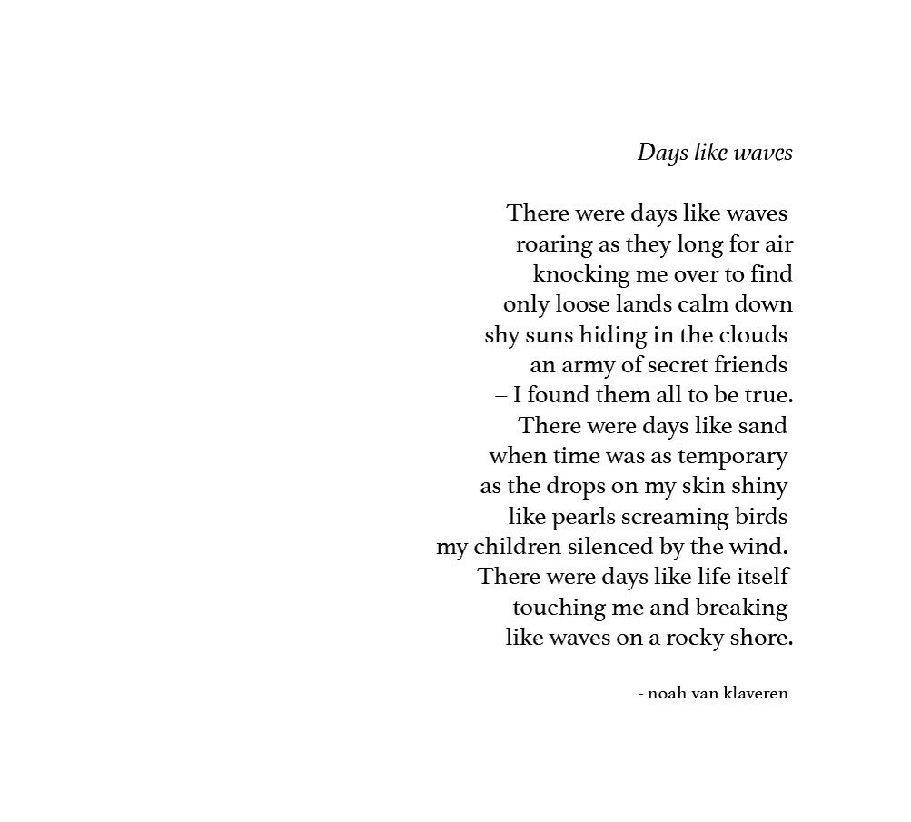 Days like waves 🌊
#instapoetry #poetrygram #words #instawriters #waves