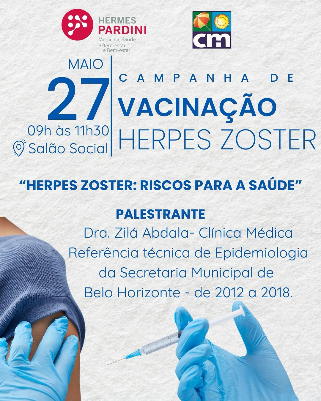Dia 27 de Maio, o Clube Recreativo Mineiro em parceria com o Laboratório Hermes Pardini, irá promover uma Campanha de conscientização e vacinação contra o Herpes Zoster💉
📍Salão Social
🕘 08h30
Contamos também com a presença da Dra.Zilá Abdala, que irá expor brevemente os riscos desse vírus para a saúde 🦠
Uma parceria Hermes Pardini e Clube Recreativo Mineiro.