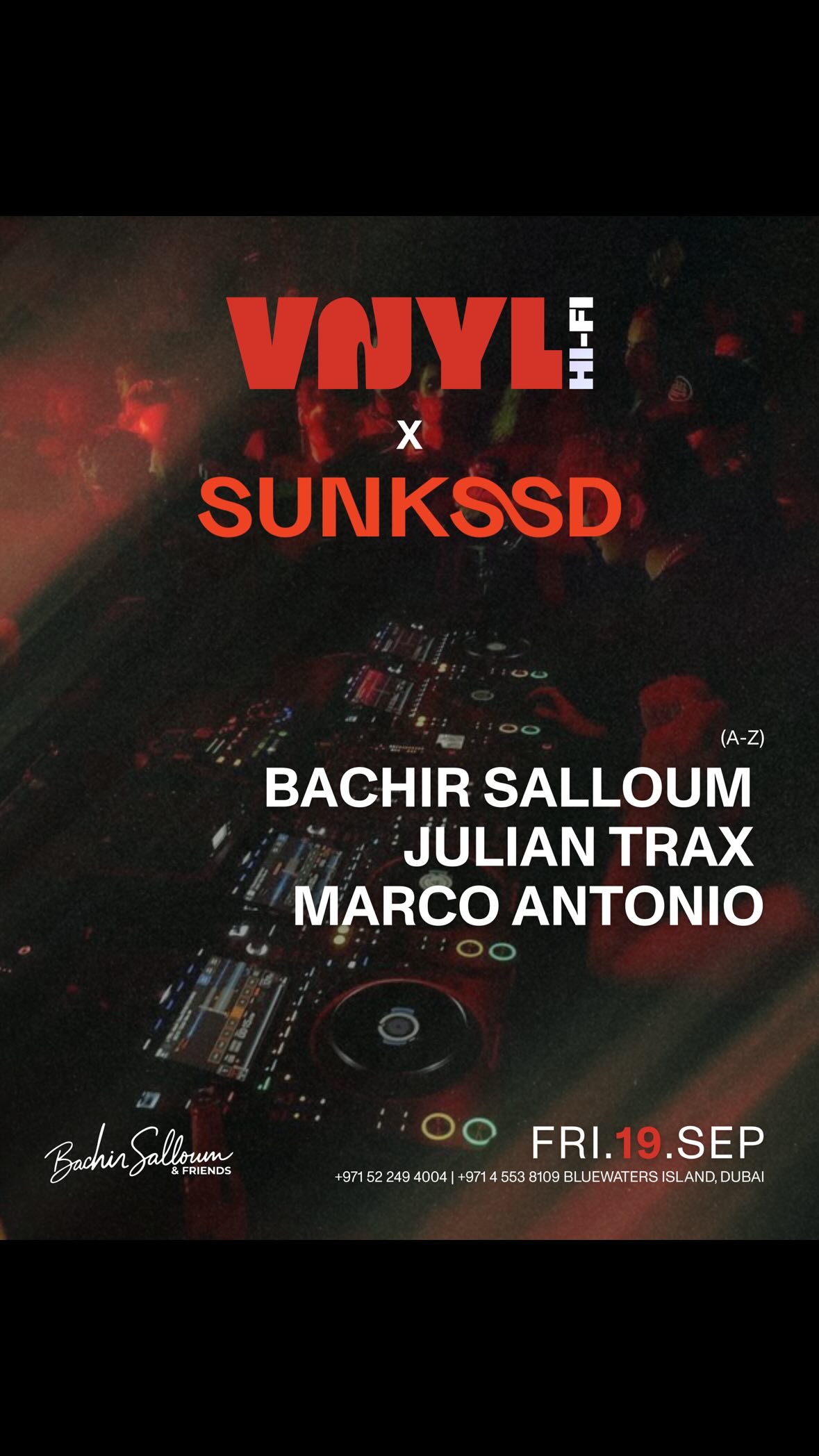 The season opens, and the floor calls. VNYL Fridays returns SEP 19, a launch in collab with @sunkssd.io.
A new cycle begins: deeper cuts, hypnotic rhythms, and nights built for those chasing sound past the surface.
On deck: @bachirsalloum @juliantrax_ @iam.marcoantonio
VNYL Hi-Fi, Bluewaters Dubai
Friday | 10 PM – 4 AM
Lock in via link in bio or WhatsApp +971 52 249 4004
#VNYLHiFi