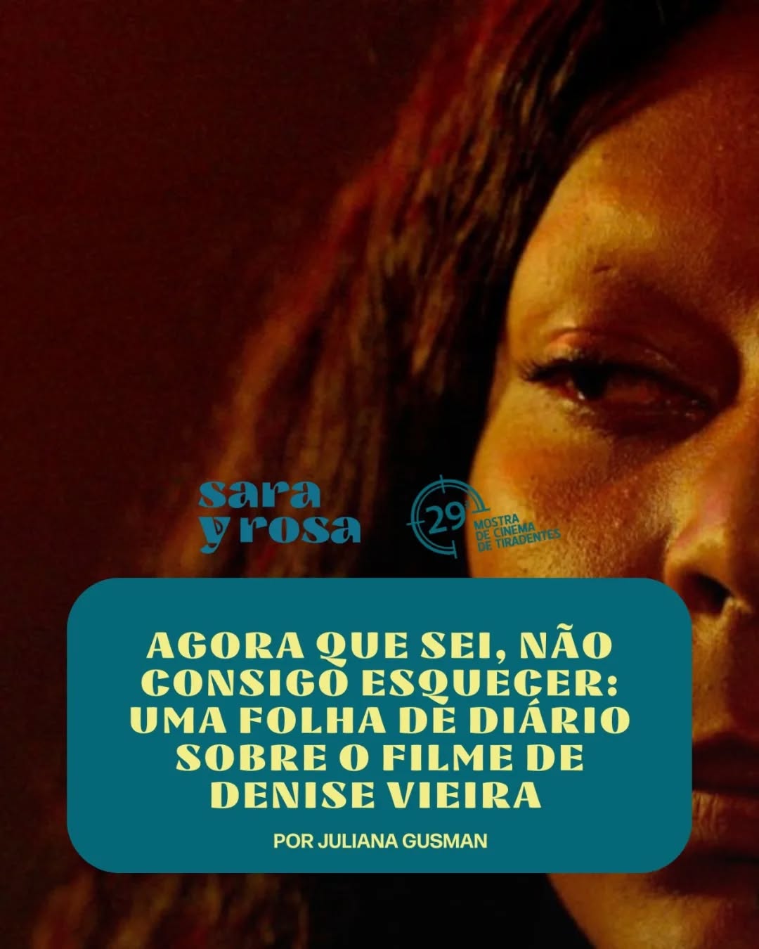 Seguindo a nossa cobertura da 29ª Mostra de Cinema de Tiradentes, nossa coordenadora editorial, Juliana Gusman, escreve sobre o filme-acontecimento desta edição do evento. "Sabes de mim, então esqueça", de Denise Vieira, apenas começou a soprar os seus enigmas.
"Apaguei de novo a primeira linha deste texto, que renasce mais de 50 vezes como dona Margô. O nome afrancesado dessa puta-velha me lembra que todo gozo é uma espécie de pequena morte. Soterrada pela atmosfera ácida, ansiolítica e carnavalesca de um festival de cinema, ainda tento achar o meu caminho de volta."
Confira o texto completo em sarayrosa.com 🌹🔥