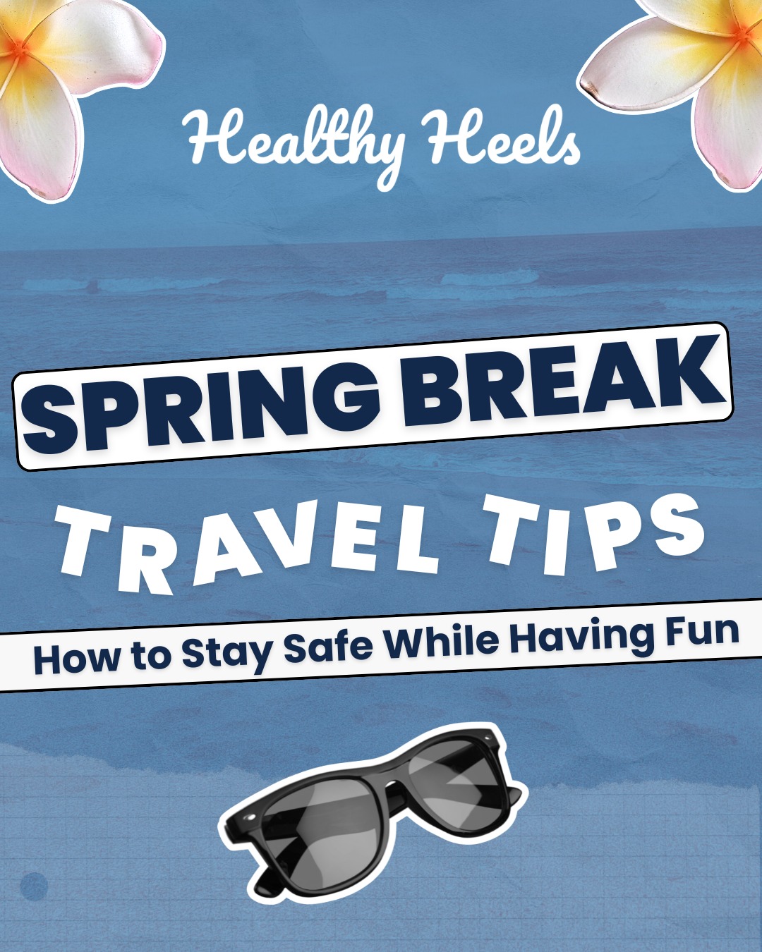 Spring Break is almost here! 🌴✨ If you're traveling, don't forget to add these safety tips to your packing list.
