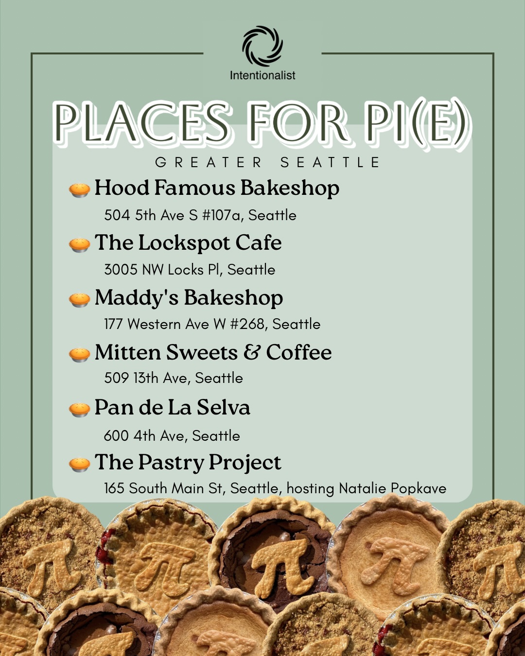 Happy Pi(e) Day, folks! Celebrate with us by:
1️⃣ Visiting a woman-owned pie shop*
2️⃣ Uploading a photo of your receipt (screenshots work) at the link in our bio
3️⃣ You will automatically be entered to win a $50 Intentionalist Card that could be used for more pie (optional, but highly encouraged) 🥧😉
Not the biggest pie fan? No worries! Enjoy any item from these places, upload your receipt, and you’ll still be included in the giveaway.
♾️ Our definition of pie is expansive… Kind of like π…
👀 Visiting a woman-owned place with pie that’s NOT on our list? Add a comment, we’ll count it, and add them to our list to visit!
🐤 These gorgeous photos of pi-pies are courtesy of @piebirdbakeshop - thank you!
#SpendLikeItMatters #BeIntentional #seattlesmallbusiness #seattlefoodie #piday