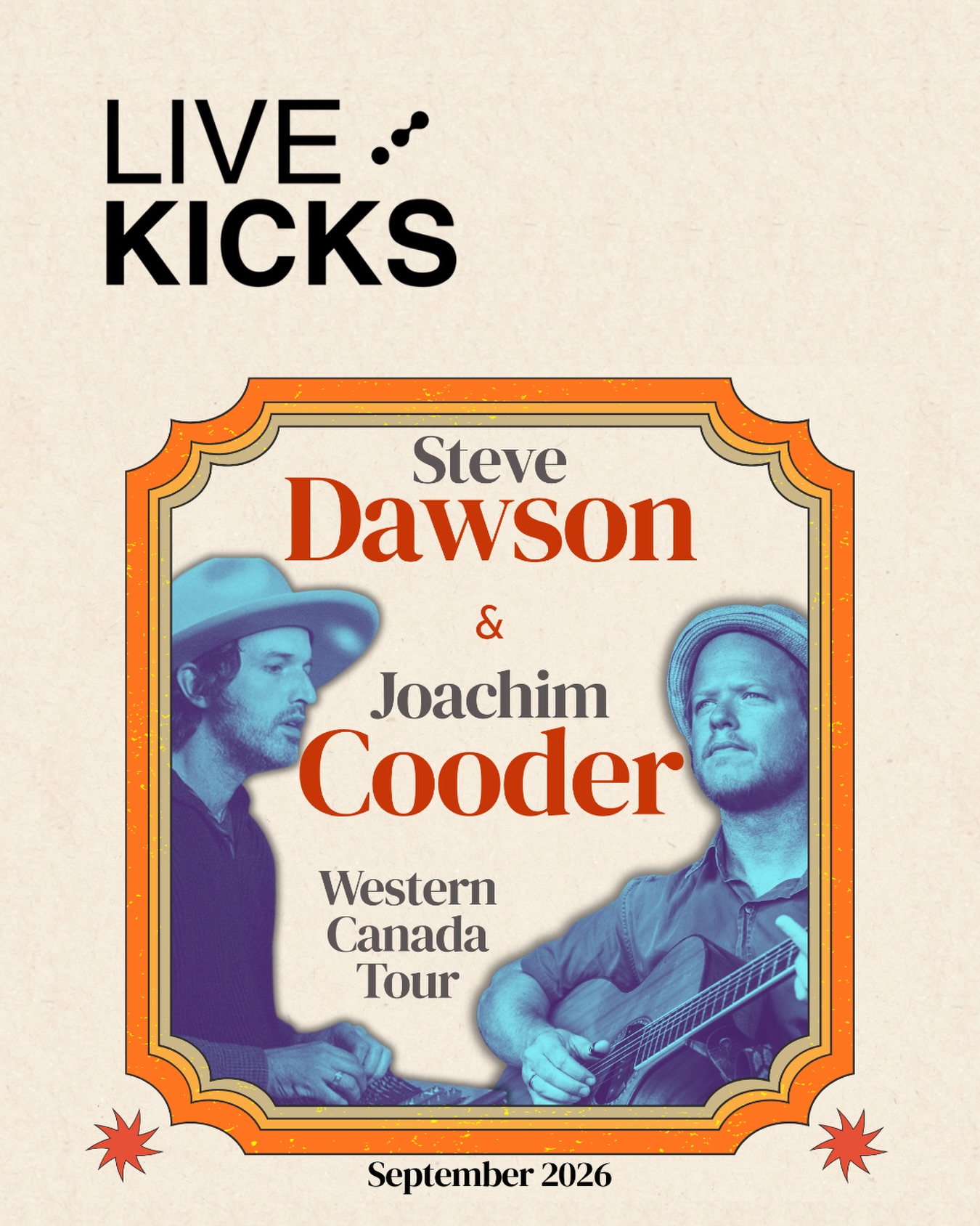 Live Kicks presents Steve Dawson & Joachim Cooder…